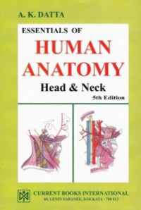 Image of Essentials of human anatomy:  Head and neck- volume 2